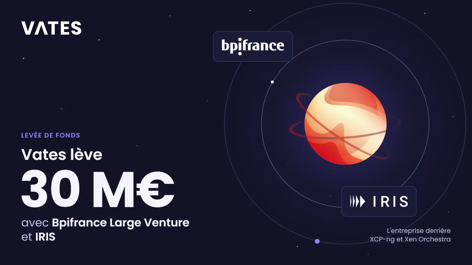 Vates lève 30 M€ auprès d'IRIS et Bpifrance, et reste open source