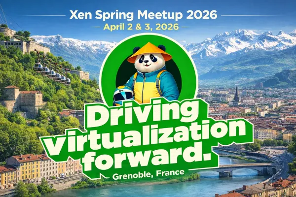 Xen Spring Meetup 2026: see you in Grenoble